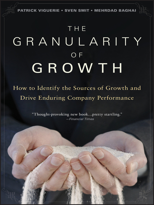 Title details for The Granularity of Growth by Patrick Viguerie - Available